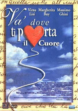心指引的地方 Va' dove ti porta il cuore