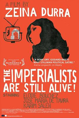 帝国主义者还活着 The Imperialists Are Still Alive!