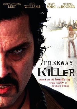 高速路连环杀手 Freeway Killer