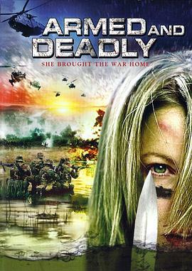 致命的武装 Armed and Deadly