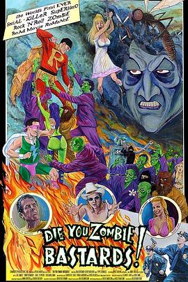 干死僵尸杂种 Die You Zombie Bastards!
