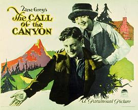 情击边崖 The Call of the Canyon
