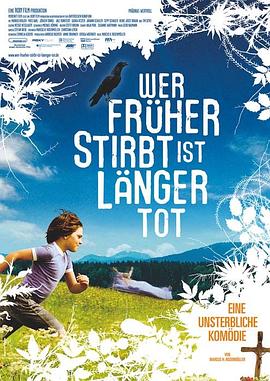 沉重的决定 Wer früher stirbt, ist länger tot