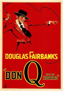 荡寇游侠 Don Q Son of Zorro