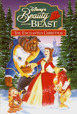 美女与野兽之贝儿的心愿 Beauty and the Beast: The Enchanted Christmas