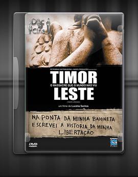 东帝汶：看不见的大屠杀 Timor Lorosae - O Massacre Que o Mundo Não Viu