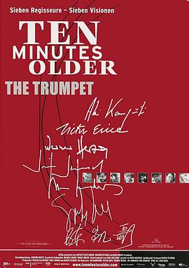 十分钟年华老去：小号篇 Ten Minutes Older: The Trumpet