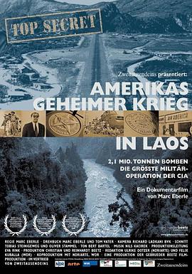 世界上最神秘的地方——中央情报局在老挝的秘密战争 Amerikas geheimer Krieg in Laos -  Die größte Militäroperation der CIA