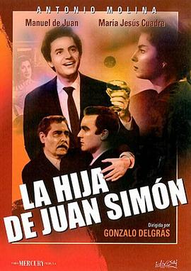 胡安西蒙的女儿 La hija de Juan Simón