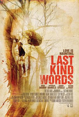 最后的善言 Last Kind Words