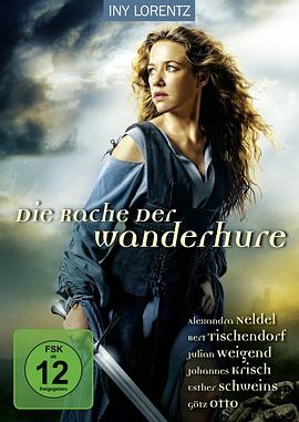 神女的复仇 Die Rache der Wanderhure