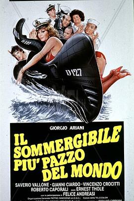 疯狂的潜艇 Il sommergibile più pazzo del mondo
