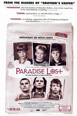 失乐园：罗宾汉山弑童案 Paradise Lost: The Child Murders at Robin Hood Hills