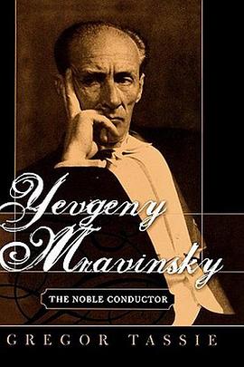 穆拉文斯基：蘇維埃指揮家，俄羅斯貴族 Yevgeny Mravinsky: Soviet Conductor, Russian Aristocrat