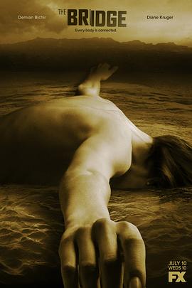 边桥谜案 第一季 The Bridge Season 1