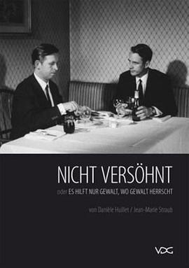 没有和解 Nicht versöhnt oder Es hilft nur Gewalt wo Gewalt herrscht