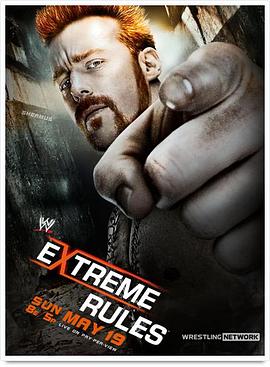 WWE:极限规则 2013 WWE:Extreme Rules 2013