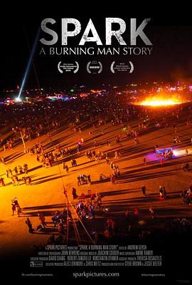 火人节的故事 Spark: A Burning Man Story
