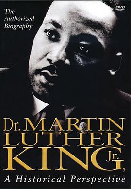 马丁路德·金传 Dr. Martin Luther King - A Historical Perspective