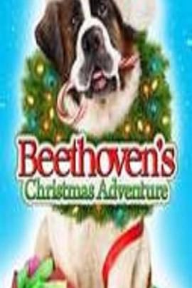 贝多芬圣诞大冒险 Beethoven's Christmas Adventure