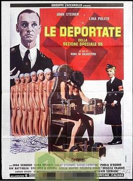 冲出山谷的纳粹专列 Le deportate della sezione speciale SS