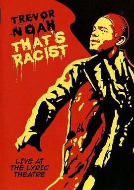特雷弗·诺亚：那是种族歧视 Trevor Noah: That's Racist