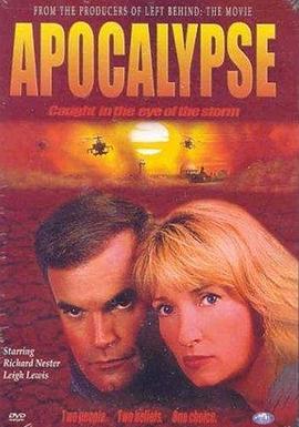 跨世预言 Apocalypse: Caught in the Eye of the Storm