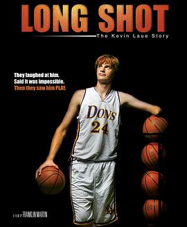 远射：凯文·劳厄的故事 Long Shot: The Kevin Laue Story