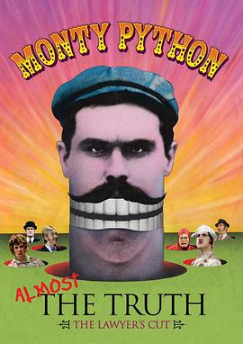 巨蟒剧团：几乎都是事实(律师剪辑版) Monty Python: Almost the Truth - The Lawyers Cut