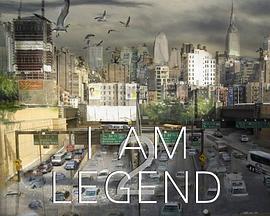 未定名我是传奇重启版 Untitled I Am Legend Reboot