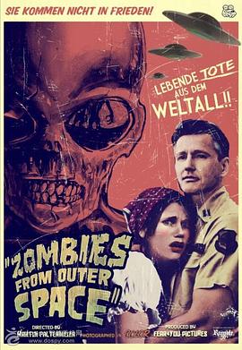 天降僵尸 Zombies from Outer Space