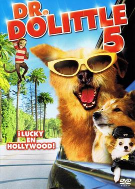 怪医杜立德5：百万傻蛋 Dr. Dolittle: Million Dollar Mutts