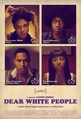 亲爱的白人们 Dear White People