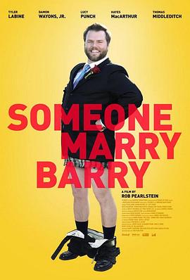 奇男待嫁 Someone Marry Barry