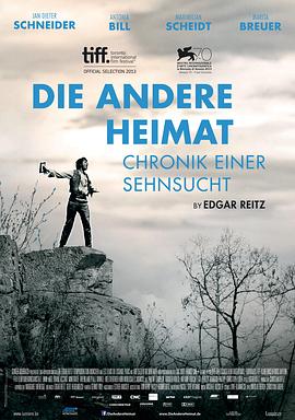 另一个故乡 Die andere Heimat - Chronik einer Sehnsucht