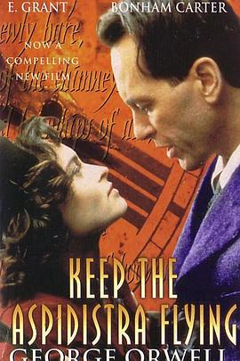 人望低处 Keep the Aspidistra Flying