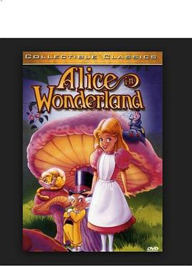 爱丽丝梦游仙境 Alice In Wonderland