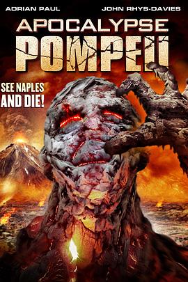 启示录：庞贝 Apocalypse Pompeii