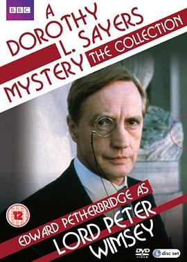 彼得·温西爵爷探案 A Dorothy L. Sayers Mystery
