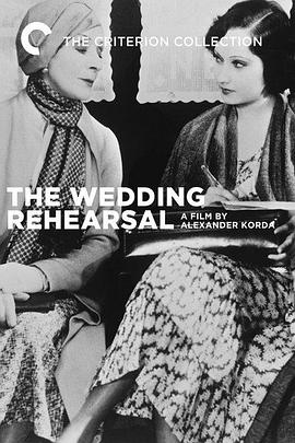 婚礼彩排 Wedding Rehearsal