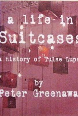 提箱里的生活 A Life in Suitcases