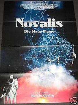 诺瓦利斯 Novalis - Die blaue Blume