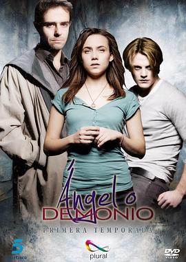天使亦魔鬼  第一季 Ángel o demonio Season 1