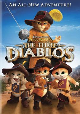穿靴子的猫：萌猫三剑客 Puss in Boots: The Three Diablos