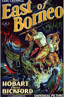 野蛮世界 East of Borneo