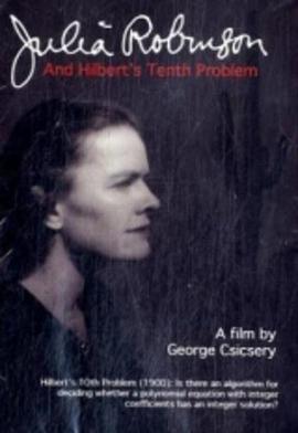 朱莉娅·罗宾逊和希尔伯特的第十个问题 Julia Robinson and Hilbert's Tenth Problem