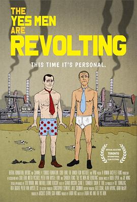 老好人在叛乱 The Yes Men Are Revolting