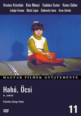 你好，伙伴！ Hahó, Öcsi!