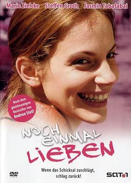 爱的重生 Noch einmal lieben