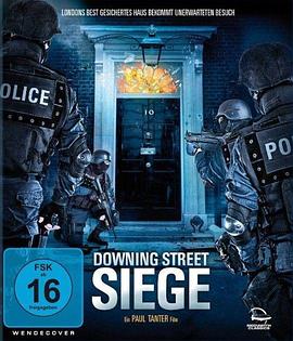 围攻唐宁街 He Who Dares: Downing Street Siege